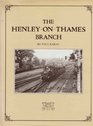 Illustrated History of the HenleyonThames Branch