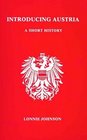 Introducing Austria A Short History