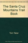 Santa Cruz Mountains Trail Book