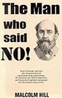 The Man Who Said No The Life of Henry George