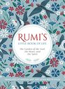 Rumi'S Little Book Of Life The Garden Of The Soul The Heart And The Spirit