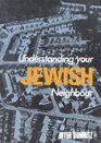 Understanding Your Jewish Neighbour