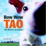 Bow Wow Tao Little Book
