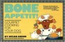 Bone Appetit Gourmet Cooking for Your Dog