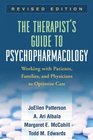 The Therapist's Guide to Psychopharmacology Revised Edition Working with Patients Families and Physicians to Optimize Care