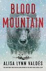 Blood Mountain: A Jodi Luna Novel