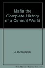 Mafia the Complete History of a Ciminal World