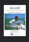 Sea Level Adventures of a Saltwater Angler