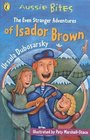 The Even Stranger Adventures of Isador Brown