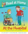 Read at Home First Experiences at the Hospital