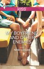 My Boyfriend and Other Enemies (Harlequin Kiss)