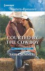 Courted by the Cowboy (Boones of Texas, Bk 3) (Harlequin American Romance, No 1607)