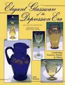 Elegant Glassware of the Depression Era: Identification and Value Guide