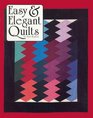 Easy & Elegant Quilts