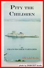 Pity the Children : A Yannis Lavonis Mystery