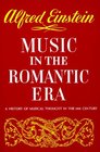 Music in the Romantic Era  A History of Musical Thought in the 19th Century