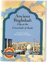 Ancient Baghdad City At the Crossroads of Trade Gr 6 Leveled Reader 643