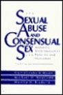 Sexual Abuse and Consensual Sex  Women's Developmental Patterns and Outcomes