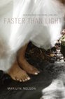 Faster Than Light New and Selected Poems 19962011