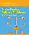 BrainFlexing Balance Problems  Other Puzzles