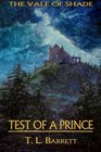 Test of a Prince The Vale of Shade Trilogy
