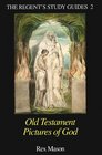 Old Testament Pictures of God