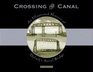 Crossing the Canal An Illustrated History of Duluth's Aerial Bridge