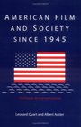 American Film and Society since 1945  Third Edition Revised and Expanded