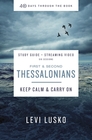 1 and 2 Thessalonians Study Guide Keep Calm and Carry On