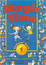 Magic Time Student's Book Bk 1