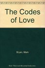 The Codes of Love