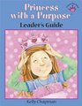 Princess with a Purpose Curriculum Leader's Guide