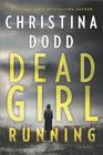 Dead Girl Running (Cape Charade, Bk 1)