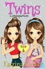 Books for Girls  TWINS  Book 4 Consequences Girls Books 912