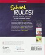 School RULES!: Tips, tricks, shortcuts, and secrets to make you a super student