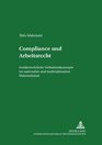 Compliance Und Arbeitsrecht Insiderrechtliche Verhaltenskonzepte Im Nationalen Und Multinationalen Unternehmen