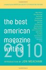 The Best American Magazine Writing 2010