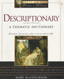 Descriptionary: A Thematic Dictionary