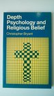 Depth Psychology and Religious Belief