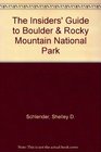 The Insiders' Guide to Boulder  Rocky Mountain National Park