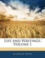Life and Writings Volume 1