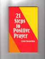21 steps to positive prayer