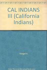 California Indians III Pitt River Indians of California