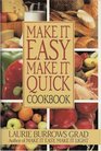 Make It Easy Make It Quick Cookbook