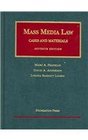 Mass Media Law Cases and Materials