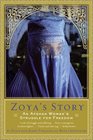 Zoya's Story  An Afghan Woman's Struggle for Freedom
