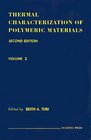 Thermal Characterization of Polymeric Materials 2 Volume Set
