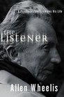 The Listener A Psychoanalyst Examines His Life