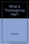 What is Thanksgiving Day