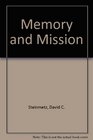 Memory and Mission Theological Reflections on the Christian Past